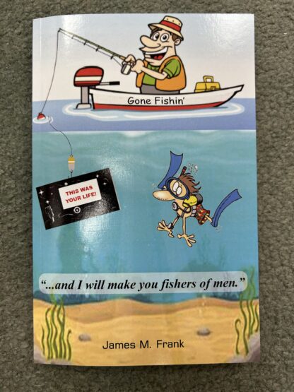 Gone Fishin'